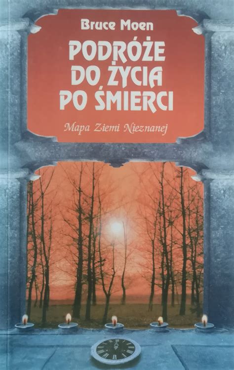 Podróże do życia po śmierci śmierci Bruce Moen 12600857019 Książka