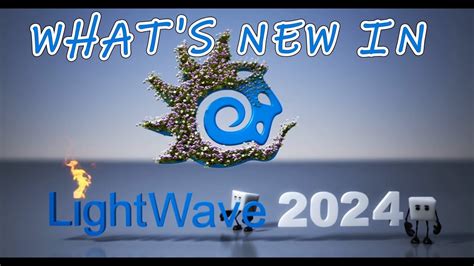 LightWave 3D 2024 What S New YouTube