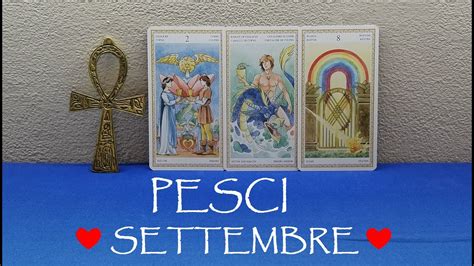 Pesci Amore E Affetti Settembre Youtube