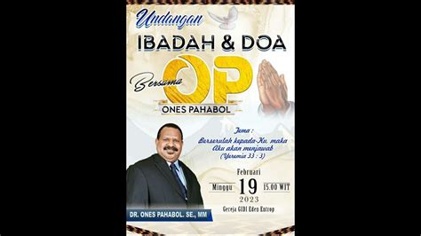 Live Ibadah Dan Doa Bersama Ones Pahabol Youtube