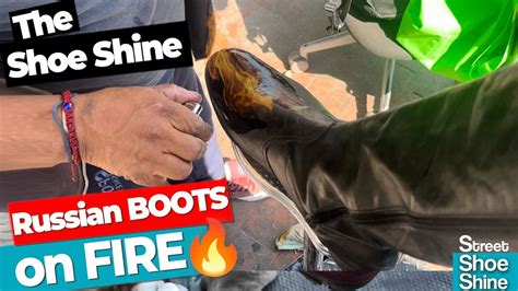 Russian Boots On Fire Asmr Shoe Shine Fire Classic Technique