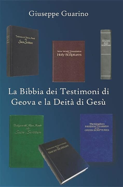 알라딘 La Bibbia dei Testimoni di Geova e la Deit di Ges Un analisi