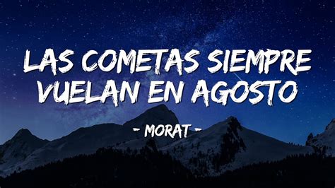 Morat Las Cometas Siempre Vuelan En Agosto Letra Lyrics Chords