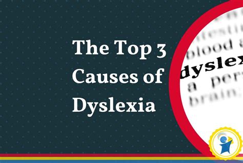 The Leading Causes Of Dyslexia Edublox Online Tutor