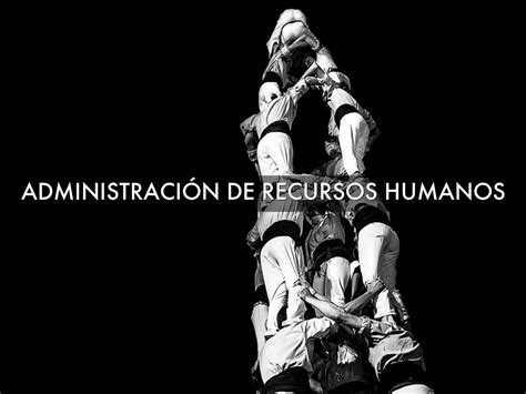 Administraci N De Recursos Humanos By Rakshaaranuna