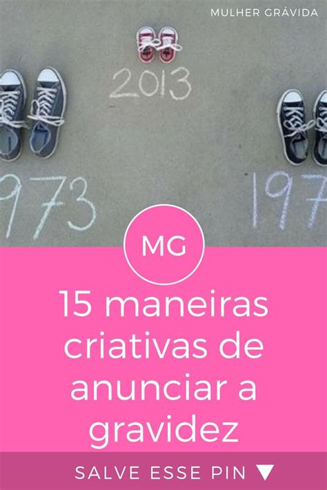 14 Formas Criativas De Anunciar A Gravidez Anunciar Gravidez Foto