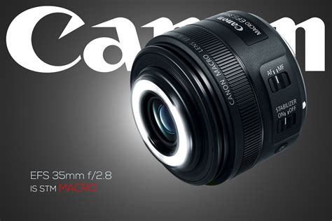 Canon Announces EF S 35mm F 2 8 IS STM Macro Lens Light And Matter