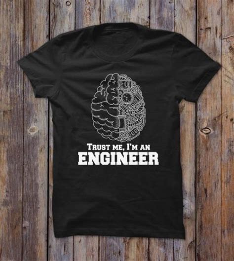 Trust Me Im An Engineer T Shirt Lilycustom