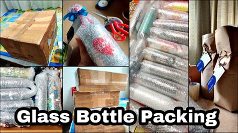 How To Pack Breakable Items Glass Bottles For Safe Shipping Packing