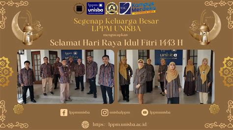 Selamat Hari Raya Idul Fitri 1 Syawal 1443 H Lppm Unisba