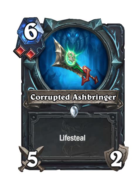 Corrupted Ashbringer Core New Hearthstone Wiki