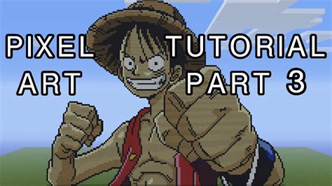 Minecraft Pixel Art Tutorial Luffy One Piece Part 3 Youtube