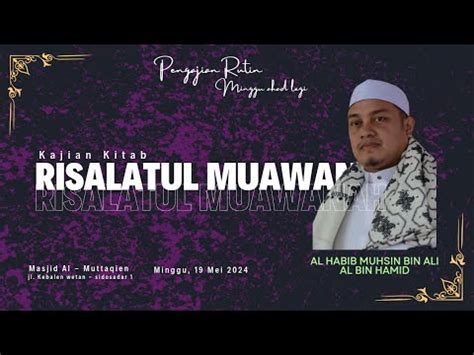 Kajian Kitab Risalatul Muawanah Habib Muhsin Bin Ali Al Bin