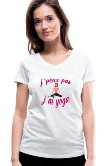 Jpeux Pas Jai Yoga Tee Shirts Humour Et Collections De V Tements