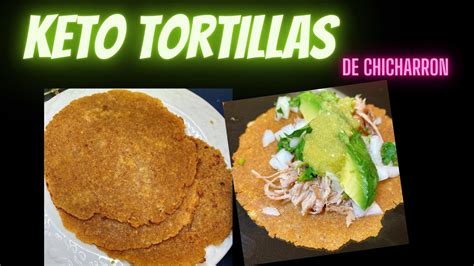 Tortillas Cetogenicas De Chicharron Keto Low Carb Carnivoras YouTube