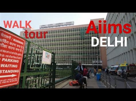 Walking Tour In All India Institutes Of Medical Sciences Aiims New