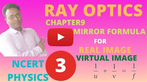 Ray Optics Mirror Formula Lecture Class Physics Chapter Neet