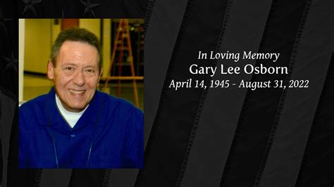 Gary Lee Osborn Tribute Video