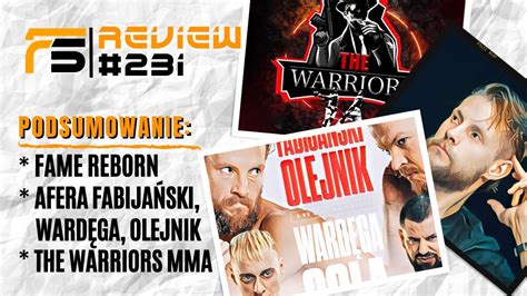 FIGHTSPORT REVIEW 231 FAME REBORN AFERA FABIJAŃSKI WARDĘGA OLEJNIK