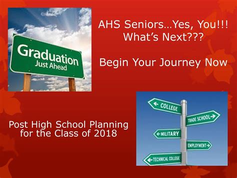 Ahs Seniorsyes You Whats Next Begin Your Journey Now Ppt