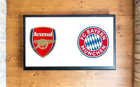 Streaming Arsenal Bayern Munich Voici La Meilleure Solution Pour