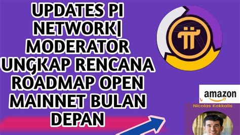 Updates Pi Network Moderator Ungkap Rencana Roadmap Open Mainnet Bulan