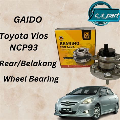 Gaido X Series Toyota Vios Ncp Rear Belakang Wheel Bearing Lazada