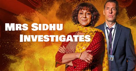 Stream Mrs Sidhu Investigates Series Episodes Watch On U