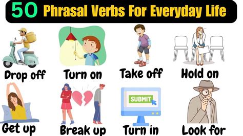 Phrasal Verbs For Everyday Life Phrasal Verbs English