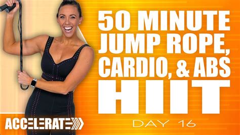 50 Minute Jump Rope Cardio And Abs HIIT Workout ACCELERATE Day 16