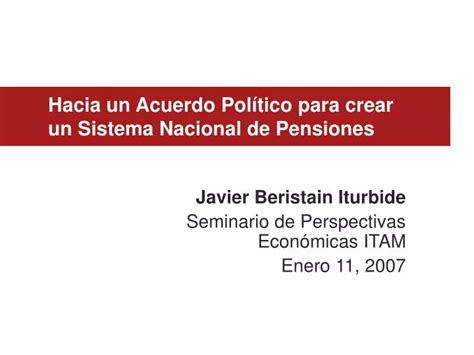 Ppt Hacia Un Acuerdo Pol Tico Para Crear Un Sistema Nacional De