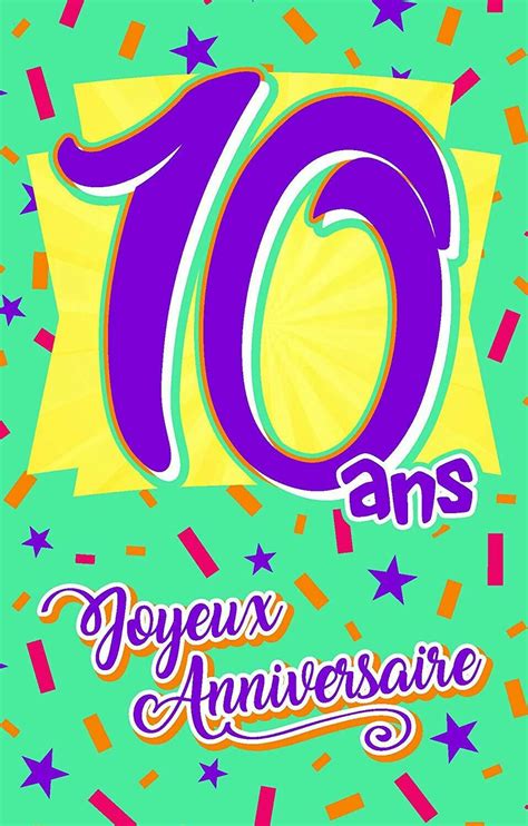 Carte Anniversaire 10 Ans