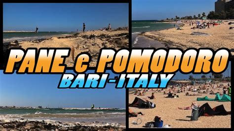 Pane E Pomodoro Beach Bread And Tomato Beach Bari Italy K Youtube