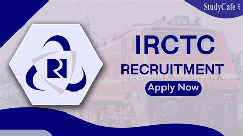 Irctc Apprentice Recruitment For Vacancies Online Application