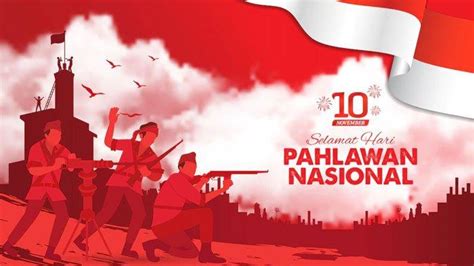 Bacaan Doa Hari Pahlawan November Untuk Pejuang Kemerdekaan Yang