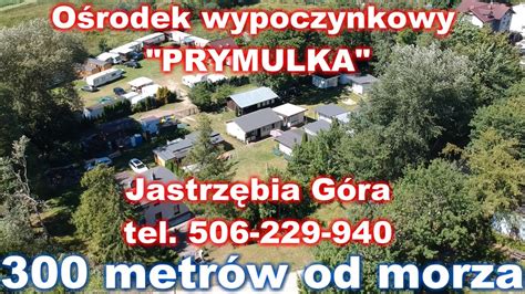 Prymulka Kemping Jastrz Bia G Ra Wczasy Nad Morzem Youtube