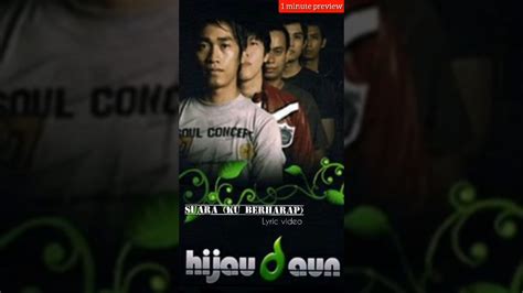 Hijau Daun Suara Ku Berharap Liriklagu Music Musik Lyrics