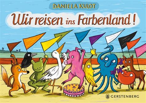 Wir Reisen Ins Farbenland Daniela Kulot Buch Jpc