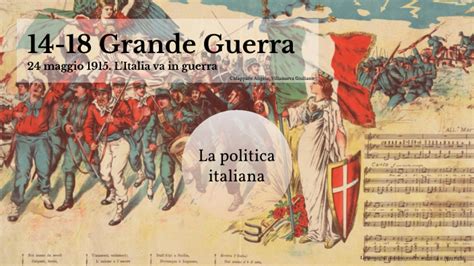 14 18 Grande Guerra 100 Anni Dopo By Angelo Chiapparo On Prezi