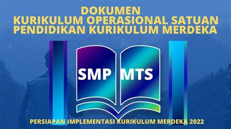 Inilah Contoh Dokumen Kurikulum Operasional Satuan Pendidikan Kurikulum Merdeka Kosp Smp Mts