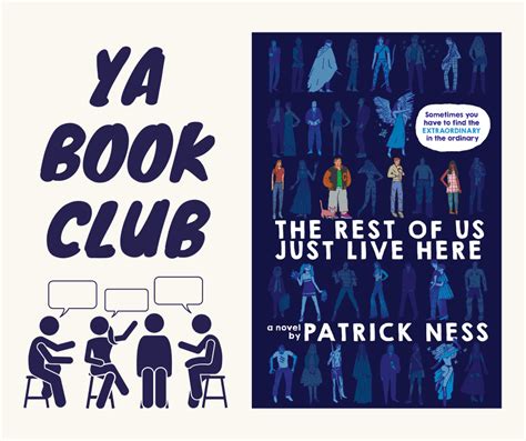 Ya Book Club The Rest Of Us Just Live Here By Patrick Ness Fort