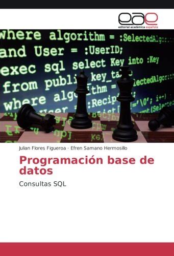 Siehelcyaqiu Download Programación Base De Datos Consultas Sql Spanish Edition Pdf Julian