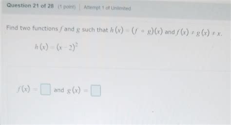 Solved Find Two Functions F And G Such That Hxf∘gx