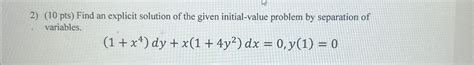 Solved Pts Find An Explicit Solution Of The Given Chegg