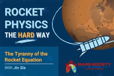 Rocket Physics The Hard Way The Tyranny Of The Rocket Equation