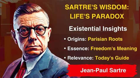 Existential Wisdom Jean Paul Sartre S Top 30 Quotes On Philosophy Youtube