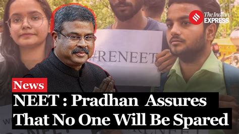 Neet Protest Dharmendra Pradhan Responds To Neet Nta Row In Parliament