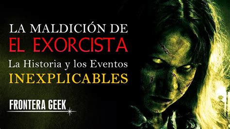 La MaldiciÓn De El Exorcista 1973 😈 Reseña El Exorcismo