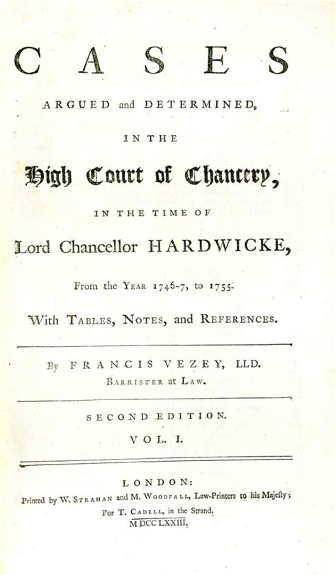 Cases Argued and Determined in the High Court of Chancery, in the Time ...