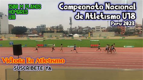 1500 m Planos Hombres U18 Campeonato Nacional de Atletismo U18 Perú